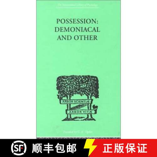 【3-4周达】精装 Possession, Demoniacal And Other: Among Primitive Races, in Antiquity, the Middle Age... [9780415209526]