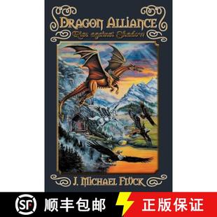 【3-4周达】Dragon Alliance: Rise Against Shadow [9781462403578]