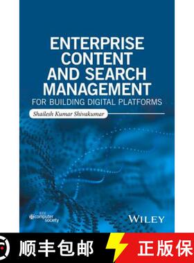 【3-4周达】Enterprise Content And Search Management For Building Digital Platforms [Wiley计算机] [9781119206811]