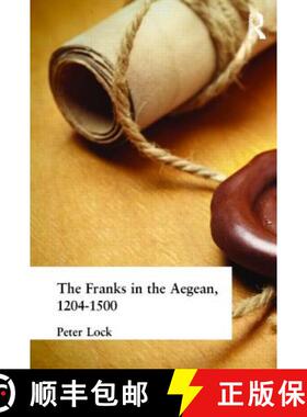 【3-4周达】The Franks in the Aegean : 1204-1500 [9781138836327]