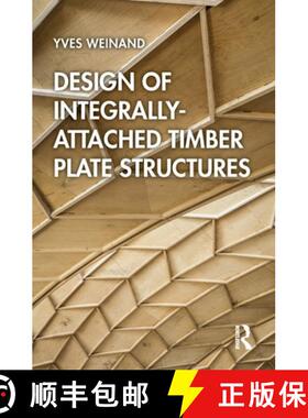 【3-4周达】Design of Integrally-Attached Timber Plate Structures [9780367689384]