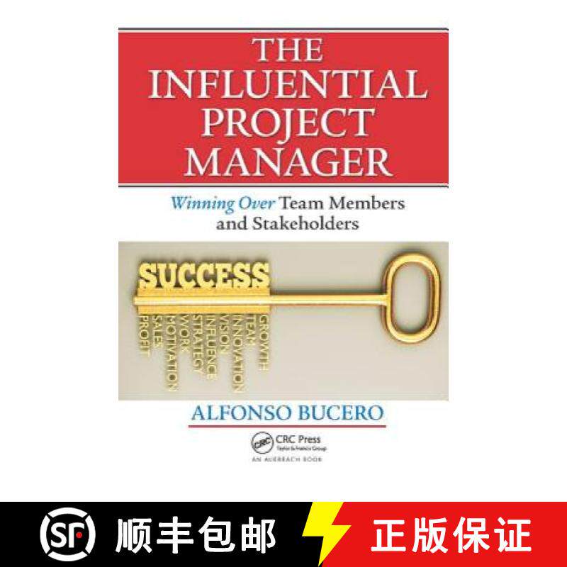 【3-4周达】The Influential Project Manager: Winning Over Team Members and Stakeholders [9781138440326]