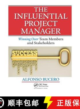 【3-4周达】The Influential Project Manager: Winning Over Team Members and Stakeholders [9781138440326]