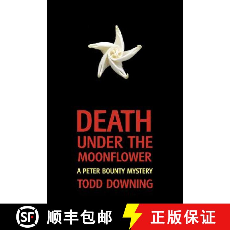 【3-4周达】Death Under the Moonflower (a Sheriff Peter Bounty Mystery) [9781616461577]