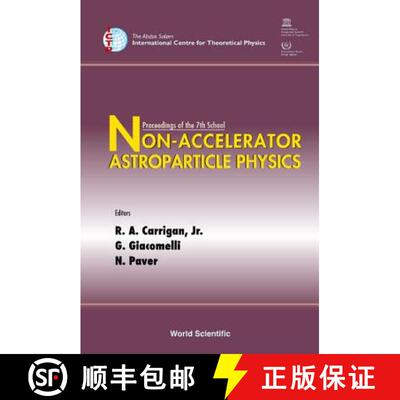 预订 精装 Non-accelerator Astroparticle Physics - Proceedings Of The 7th School [9789812563163]
