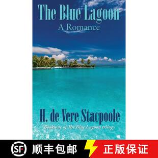 【3-4周达】The Blue Lagoon: A Romance: Book One in the Blue Lagoon Trilogy [9781515451457]