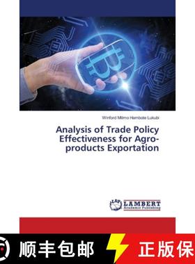 预订 Analysis of Trade Policy Effectiveness for Agro-products Exportation [9786139847457]