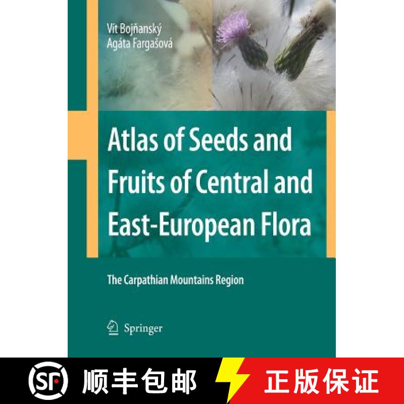 【3-4周达】Atlas of Seeds and Fruits of Central and East-European Flora : The Carpathian Mountains Re... [9789401776707]