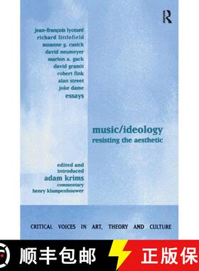 【3-4周达】Music and Ideology: Resisting the Aesthetic [9789057013218]
