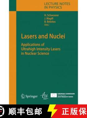 【3-4周达】Lasers and Nuclei: Applications of Ultrahigh Intensity Lasers in Nuclear Science [9783642067716]