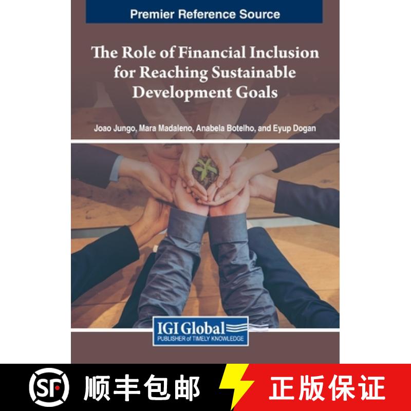 【3-4周达】The Role of Financial Inclusion for Reaching Sustainable Development Goals [9798369305225]
