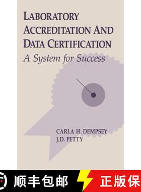 【3-4周达】Laboratory Accreditation and Data Certification : A System for Success [9780873712910]