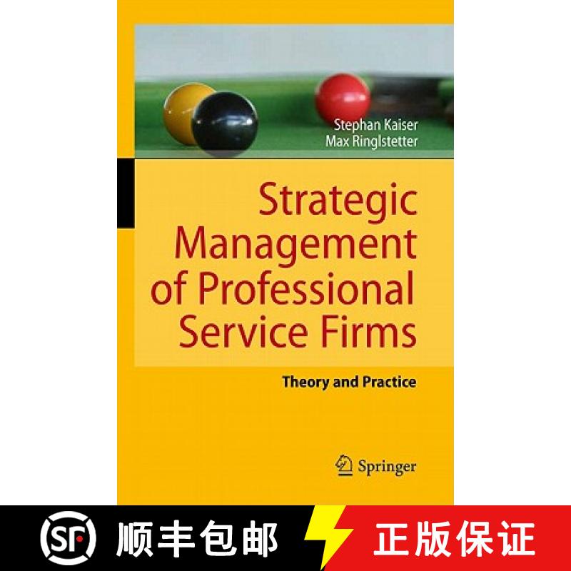 【3-4周达】Strategic Management of Professional Service Firms : Theory and Practice [9783642160622]