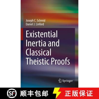 【3-4周达】Existential Inertia and Classical Theistic Proofs [9783031193156]