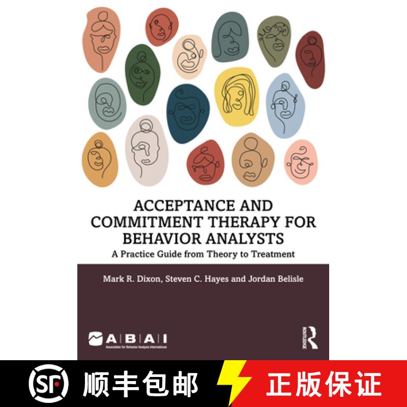 【3-4周达】Acceptance and Commitment Therapy for Behavior Analysts: A Practice Guide from Theory to T... [9781032168081]