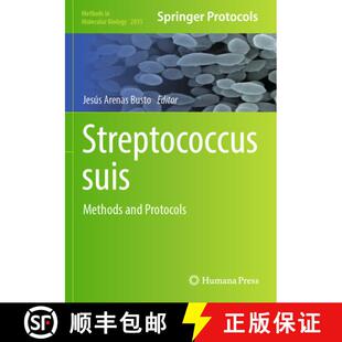 【3-4周达】Streptococcus suis: Methods and Protocols [9781071639009]
