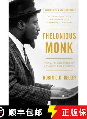 【3-4周达】Thelonious Monk: The Life and Times of an American Original [9781439190463]