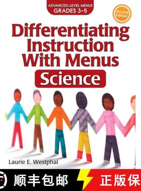 【3-4周达】Differentiating Instruction with Menus: Science (2nd Ed.): Advanced Level Menus Grades 3-5 [9781618215345]