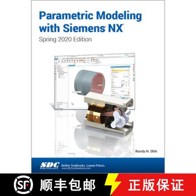 【3-4周达】Parametric Modeling with Siemens Nx: Spring 2020 Edition [9781630573805]