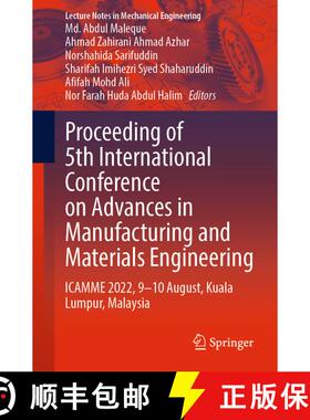 【3-4周达】Proceeding of 5th International Conference on Advances in Manufacturing and Materials Engi... [9789811995088]