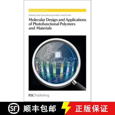 【3-4周达】Molecular Design and Applications of Photofunctional Polymers and Materials [9781849735759]