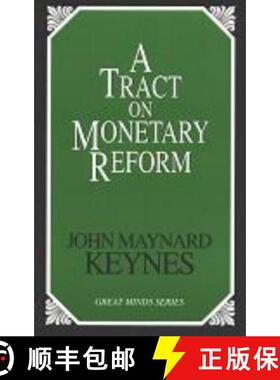 【3-4周达】A Tract on Monetary Reform [9781573927932]