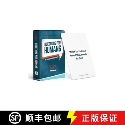 【3-4周达】Questions for Humans: Friends - 52 Conversation Starters to Spark Fun Talks, Deepen Connec... [9781938400988]