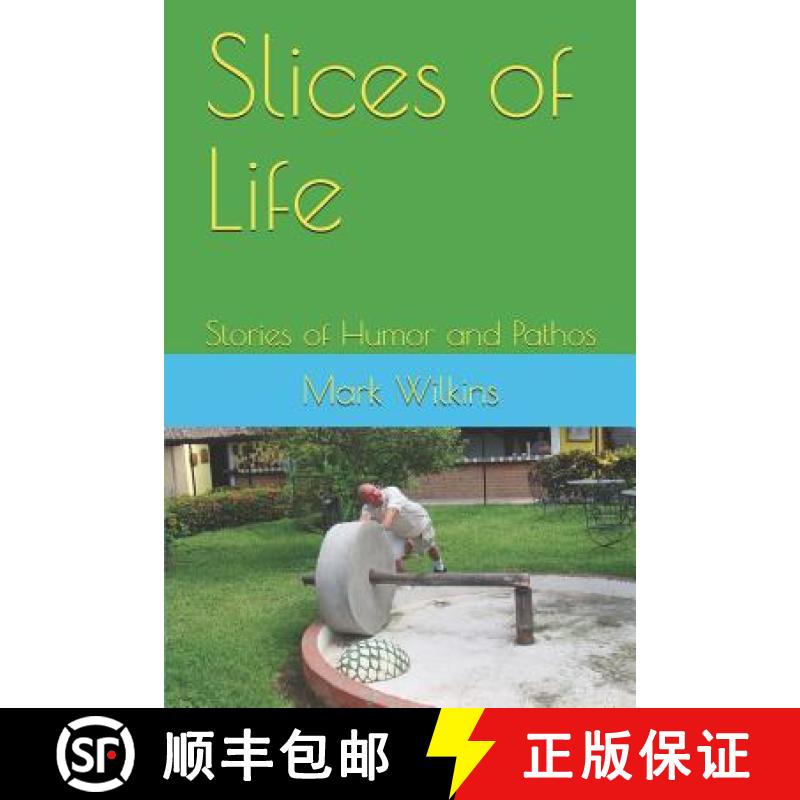 【2-3周达】Slices of Life: Stories of Humor and Pathos [9781936462452]