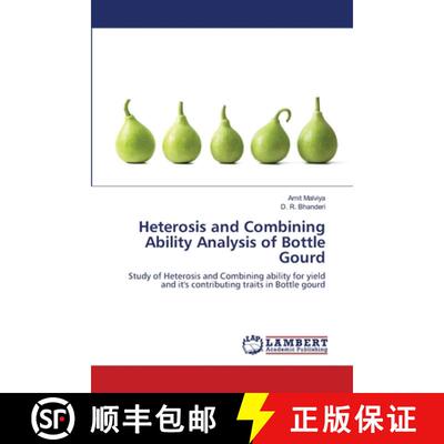预订 Heterosis and Combining Ability Analysis of Bottle Gourd [9786139961313]