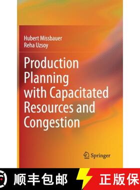 【3-4周达】Production Planning with Capacitated Resources and Congestion [9781071603529]