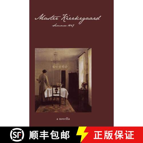 【3-4周达】精装 Master Kierkegaard: Summer 1847: A Novella [9781498213219]