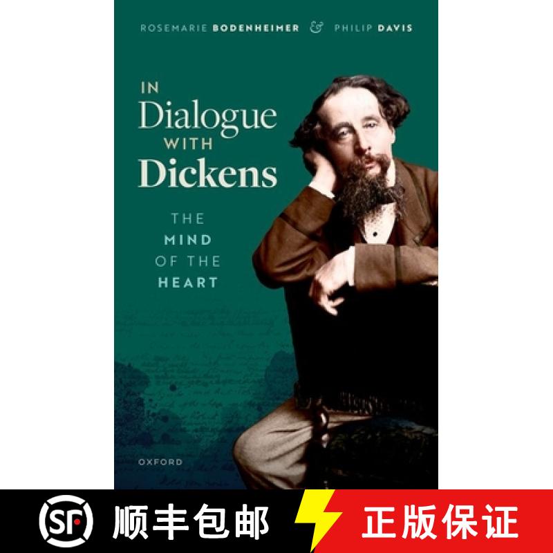 【3-4周达】In Dialogue with Dickens: The Mind of the Heart [9780192886743]