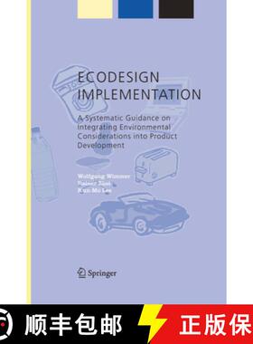 【3-4周达】EcoDesign Implementation: A Systematic Guidance on Integrating Environmental Consideration... [9789048167845]