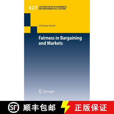 【3-4周达】Fairness in Bargaining and Markets [9783642022524]