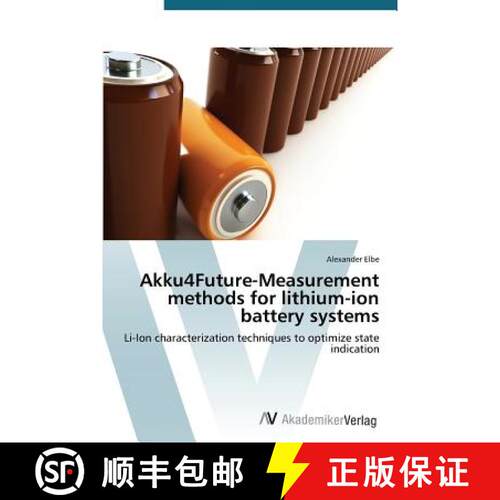 预订 Akku4Future-Measurement methods for lithium-ion battery systems [9783639729627]