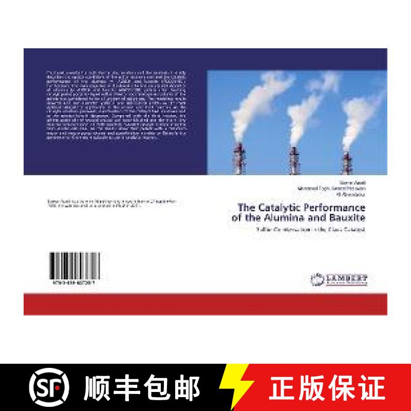 预订 The Catalytic Performance of the Alumina and Bauxite [9783659607257]