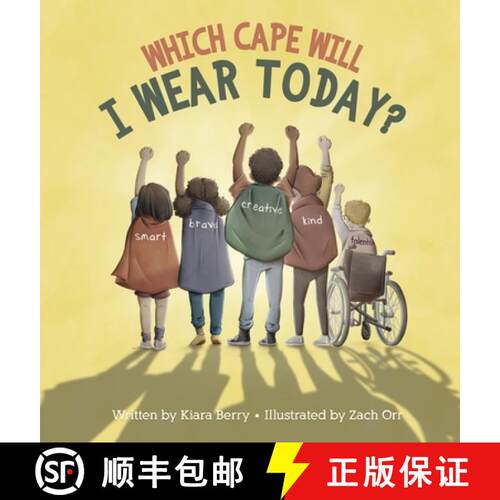 【3-4周达】精装 Which Cape Will I Wear Today?: Building Self-Esteem Through Positive Self-Talk [9798985614206]
