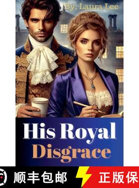 【3-4周达】His Royal Disgrace [9798230437734]