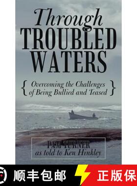 【3-4周达】Through Troubled Waters: Overcoming the Challenges of Being Bullied and Teased [9781449740368]