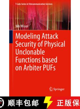 【3-4周达】Modeling Attack Security of Physical Unclonable Functions Based on Arbiter Pufs [9783031292064]