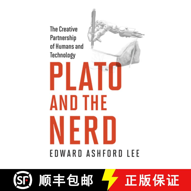 【3-4周达】Plato and the Nerd: The Creative Partnership of Humans and Technology [9780262536424]