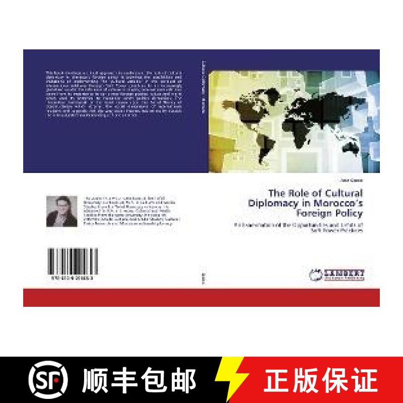 预订 The Role of Cultural Diplomacy in Morocco’s Foreign Policy [9786139995653]