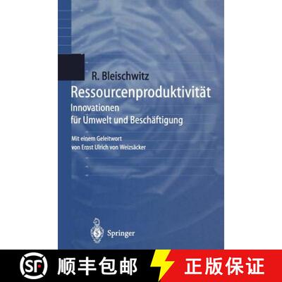 【3-4周达】Ressourcenproduktivität : Innovationen für Umwelt und Beschäftigung [9783540639534]