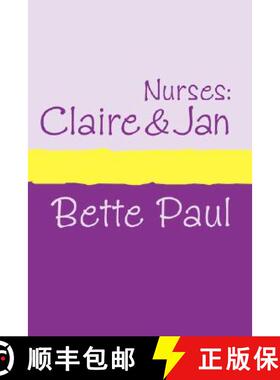 【3-4周达】Nurses: Claire's Conquests and Jan's Journey [9781905665433]