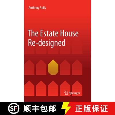 【3-4周达】The Estate House Re-designed (Softcover reprint of the original 1st ed. 2019) (Softcover r... [9783030080068]