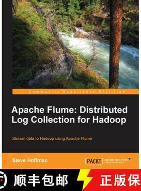 预订 Apache Flume: Distributed Log Collection for Hadoop [9781782167914]