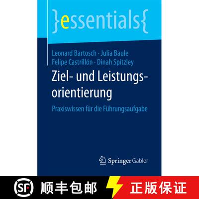 【3-4周达】Ziel- und Leistungsorientierung : Praxiswissen für die Führungsaufgabe (1. Aufl. 2017) [9783658168810]