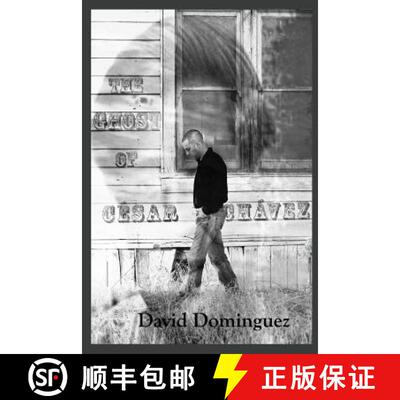 【3-4周达】The Ghost of Cesar Chavez [9781936196012]