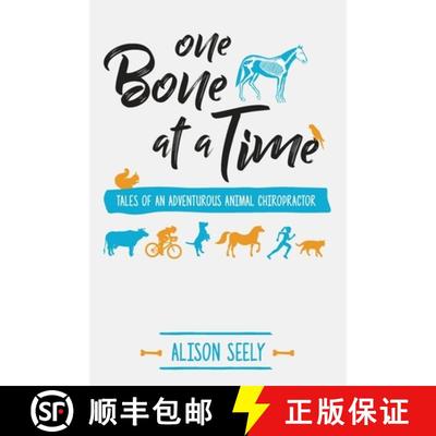 【3-4周达】One Bone at a Time: Tales of an Adventurous Animal Chiropractor [9781927058596]