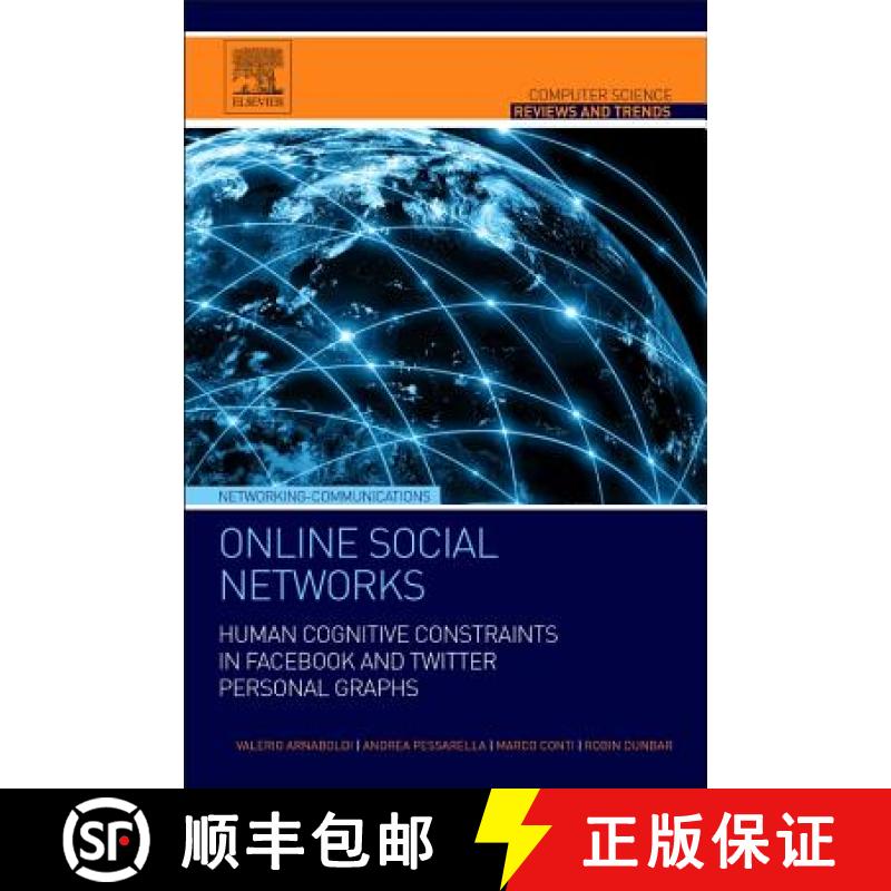 【3-4周达】Online Social Networks: Human Cognitive Constraints in Facebook and Twitter Personal Graphs [9780128030233]